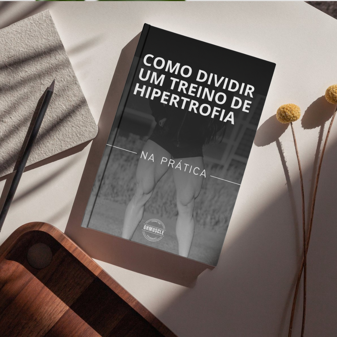 Guia Completo para Dividir um Treino para Hipertrofia